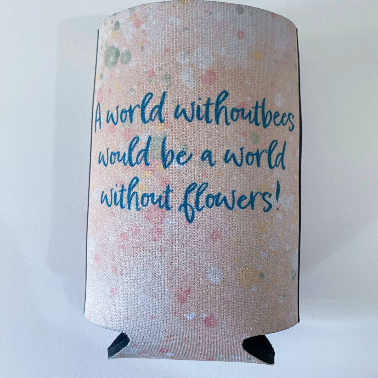 Bee Quote Flat Stubby Holder Cooler