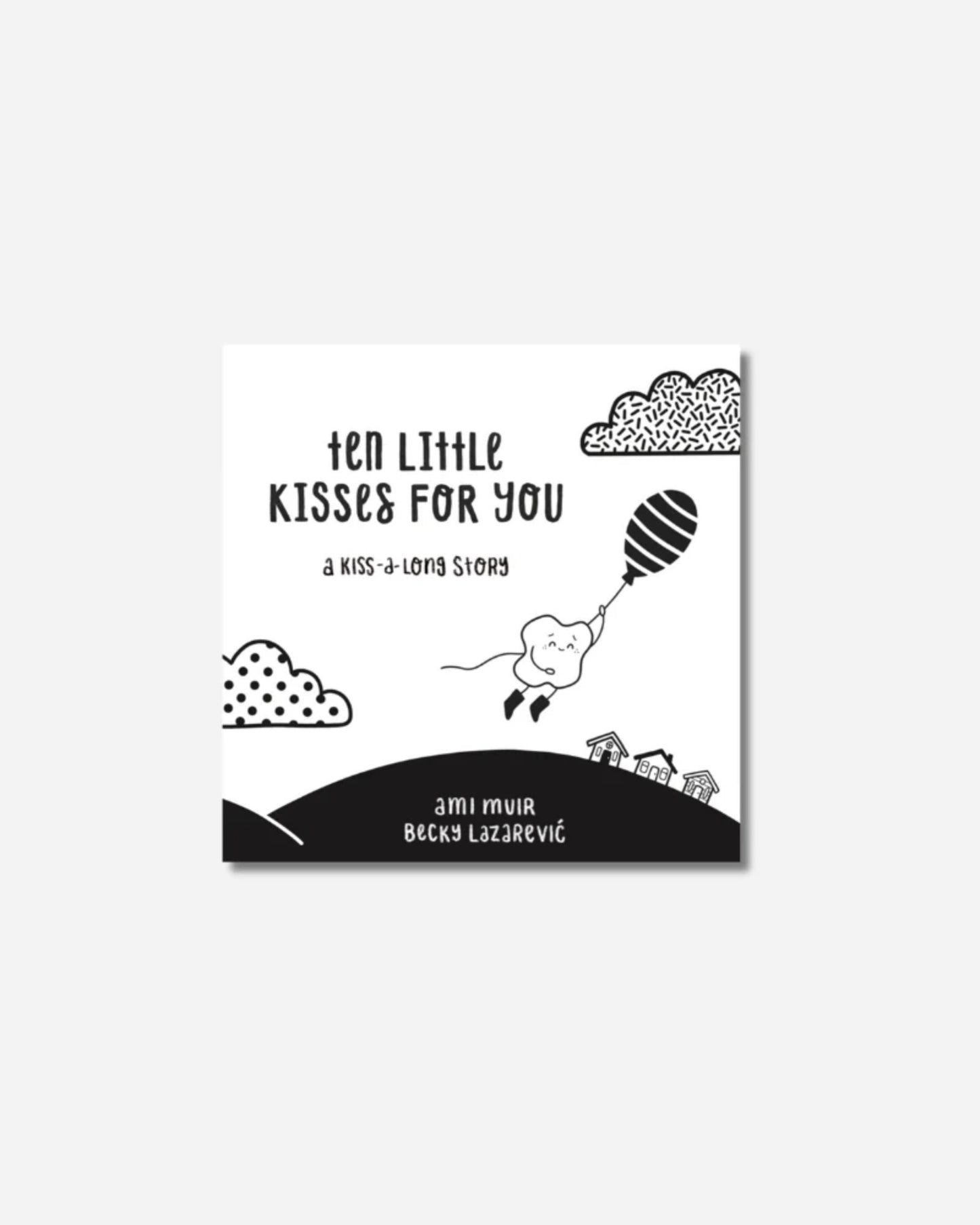 Ten Little Kisses For You - Board Book