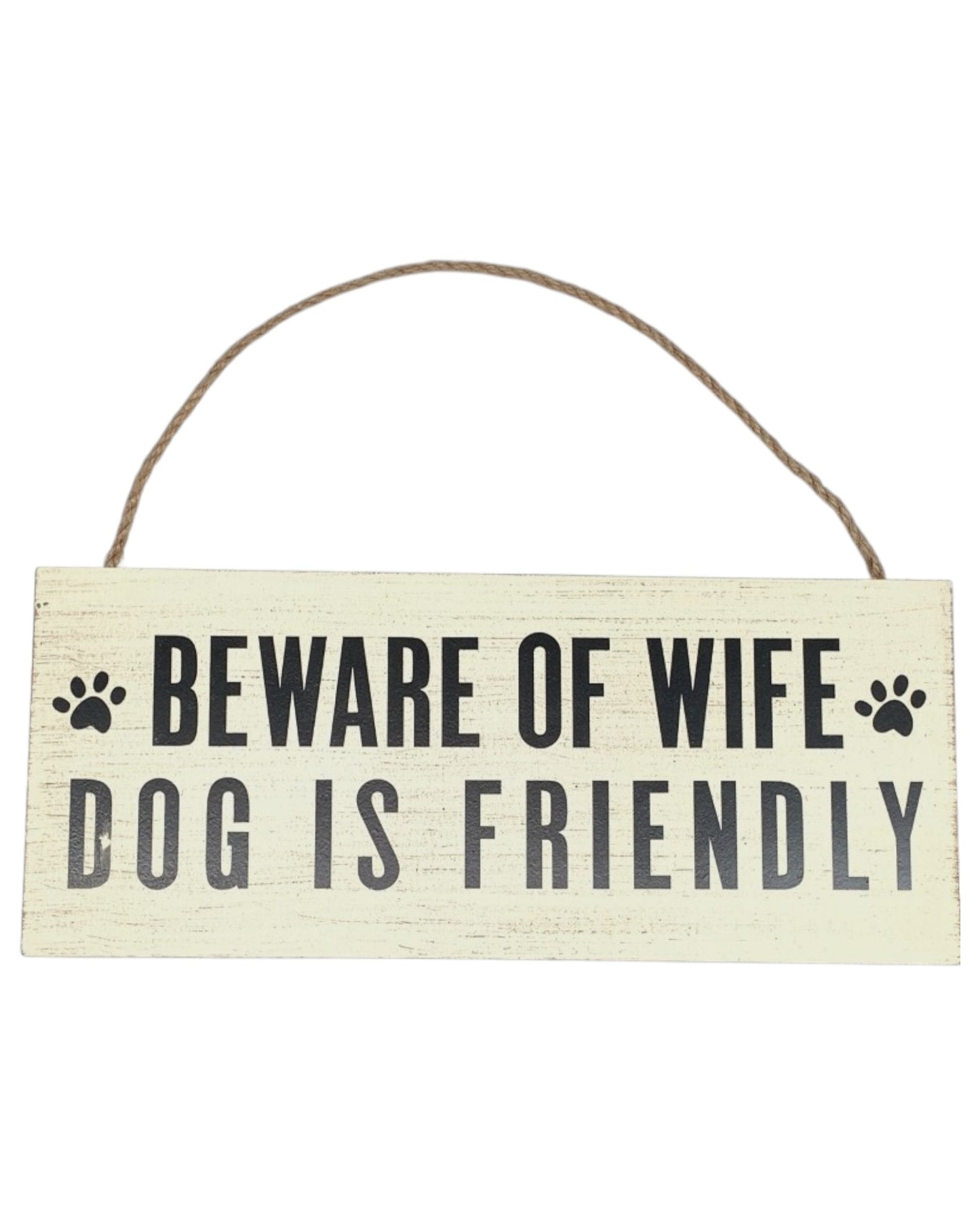 MDF Signs - Beware of the Wife