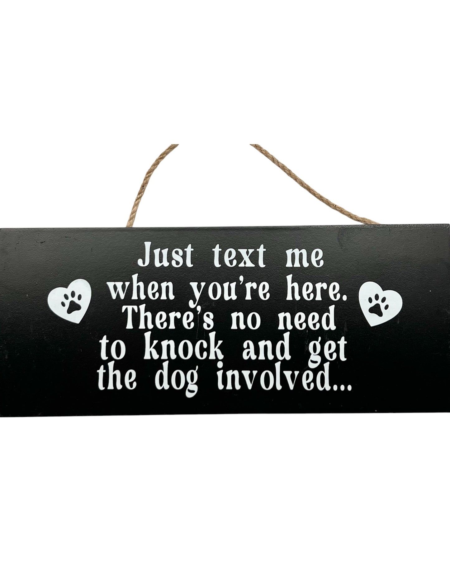 MDF Plaque Just Text Me