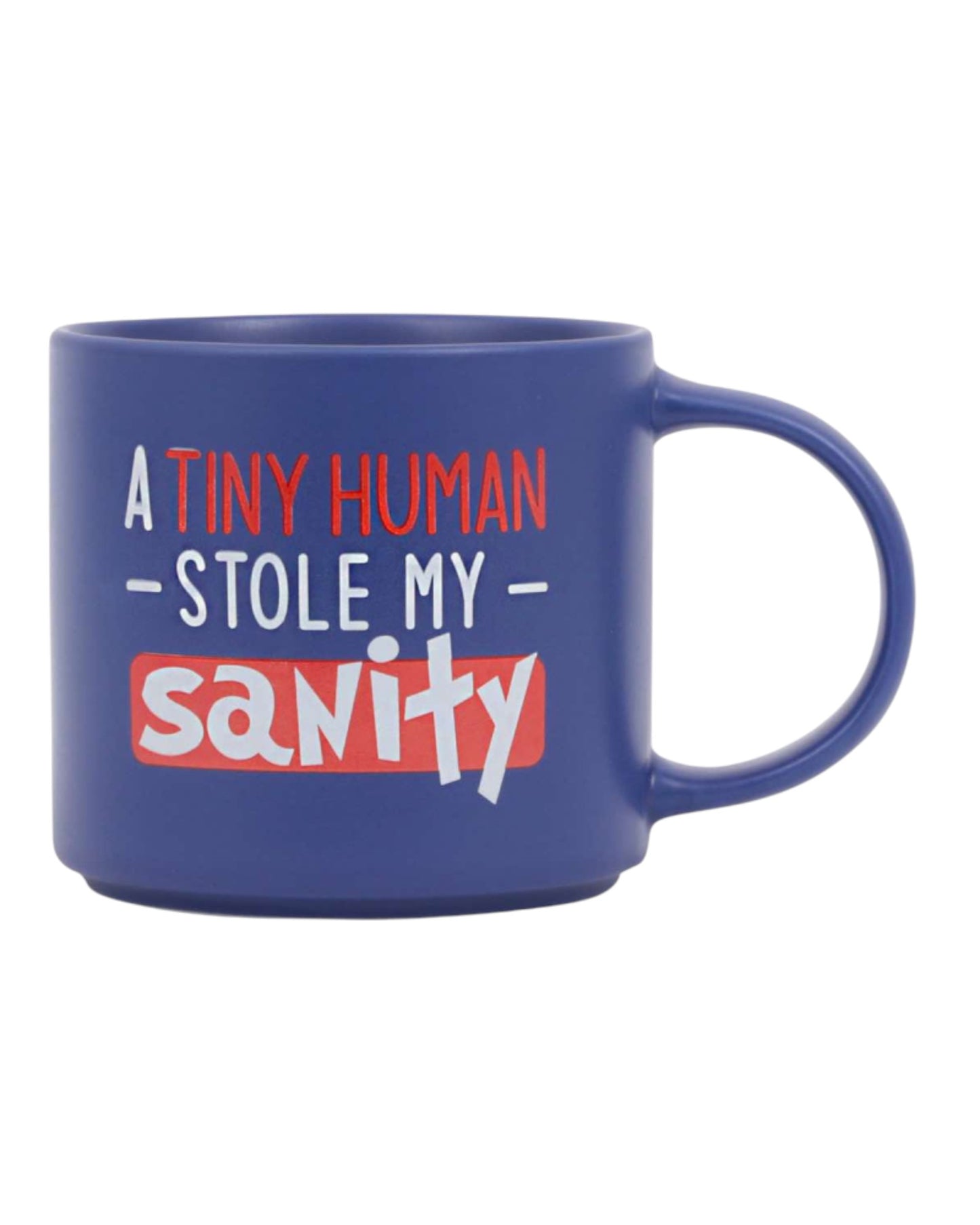 Cheeky Drink Mug - Sanity