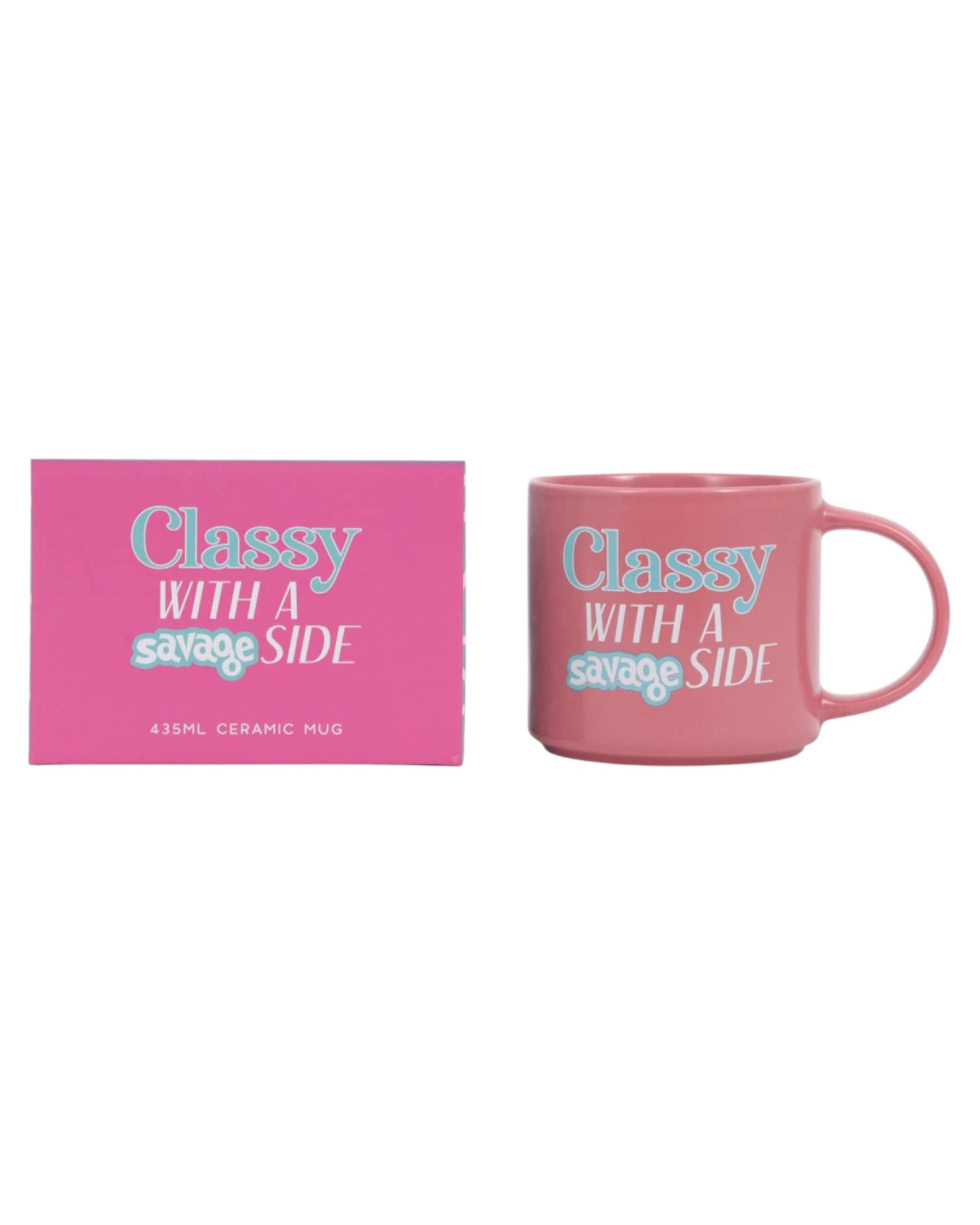 Cheeky Drink Mug - Classy Savage