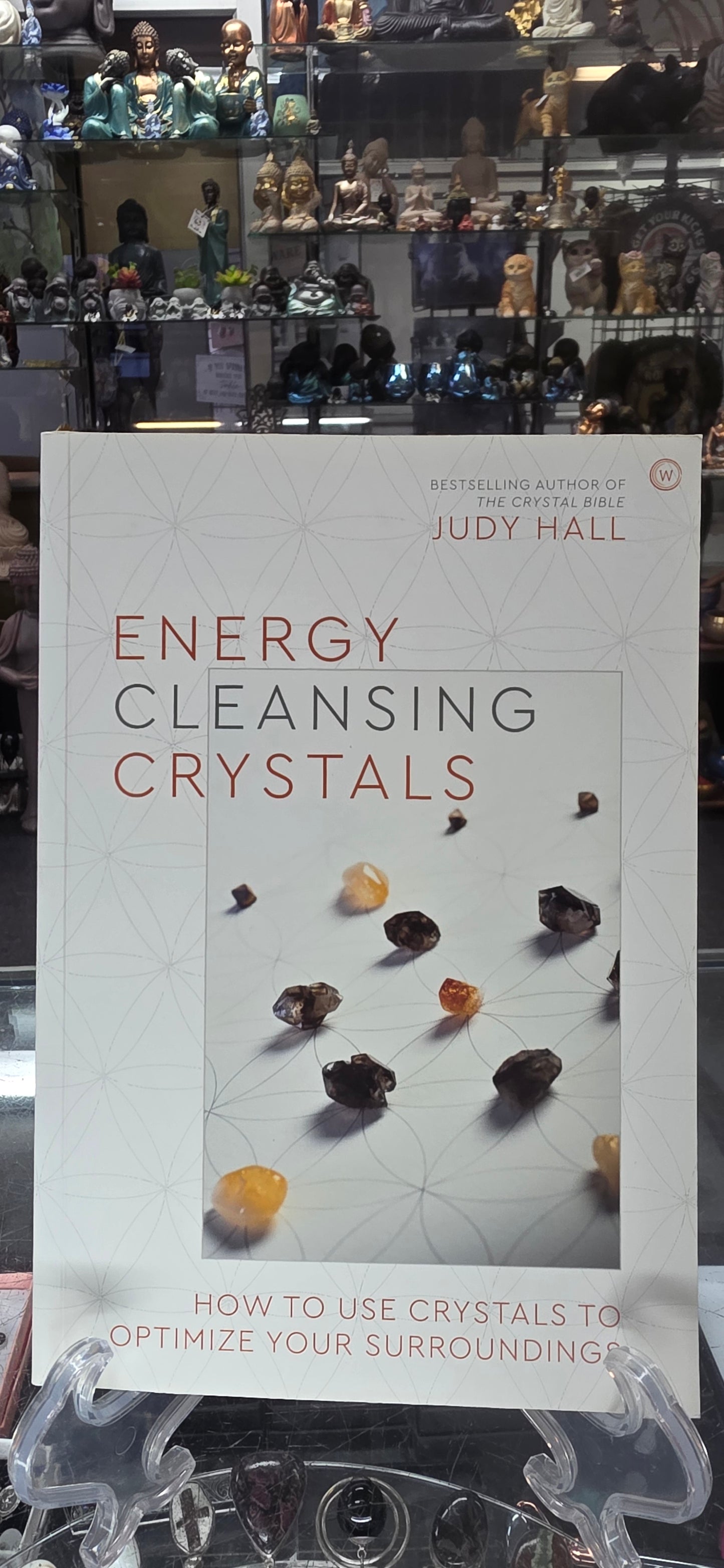 Energy Cleansing Crystals - by Judy Hall