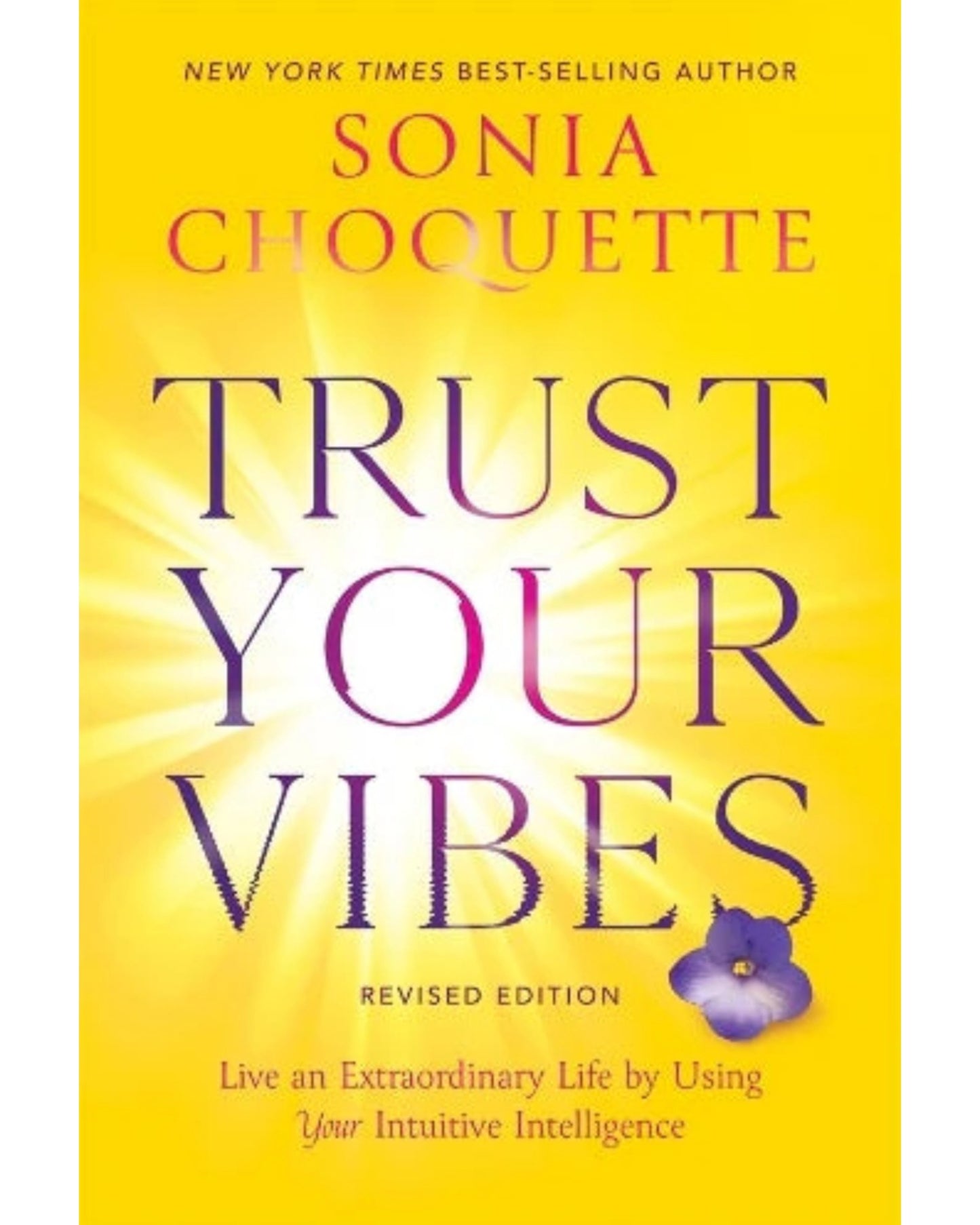 Trust Your Vibes Revised Edition