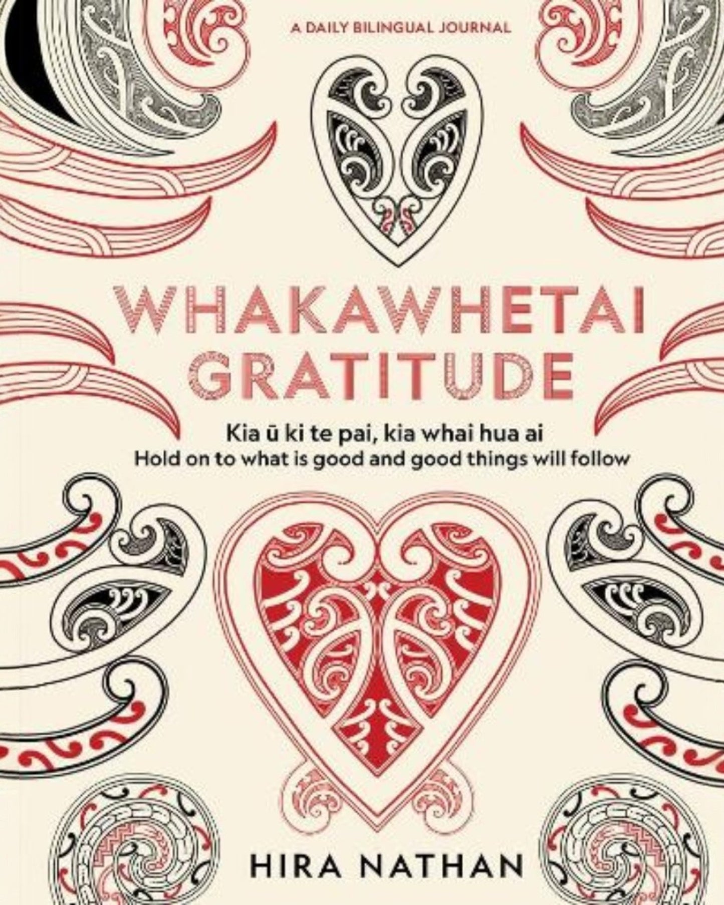 WHAKAWHETAI: Gratitude: A Daily Bilingual Journal