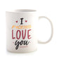 I F*cking Love You Coffee Mug