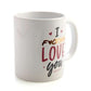 I F*cking Love You Coffee Mug