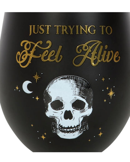 Trying To Feel Alive Stemless Glass - New