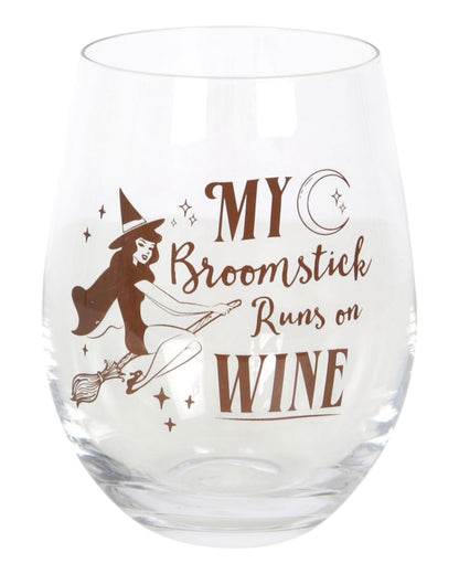 My Broomstick Runs on Wine Stemless Glass NEW!