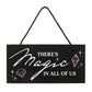 There's Magic in All of Us Crystal Witchy Hanging Sign NEW!