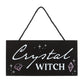 Crystal Witch Hanging Sign NEW!