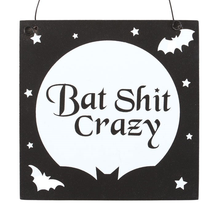 Square Bat Shit Crazy Moon Hanging MDF Sign NEW!