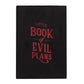 Book Of Evil Plans A5 Notebook