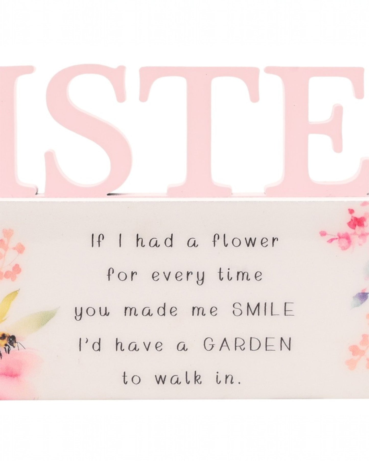 The Cottage Garden Floral Word – Sister