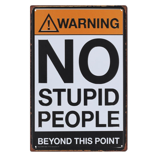 No Stupid People Raised Metal Wall Art