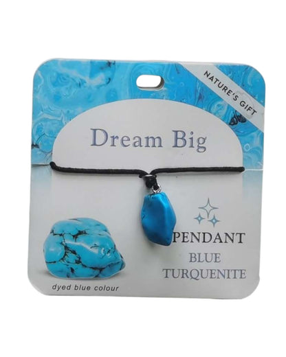 Turquenite- Dream Big Pendant