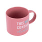 Cheeky Drink Mug - May Contain Alcohol