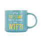 Cheeky Drink Mug - WTF