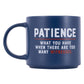 Cheeky Drink Mug - Patience