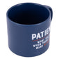 Cheeky Drink Mug - Patience