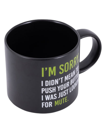 Cheeky Drink Mug - Sorry