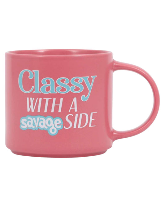 Cheeky Drink Mug - Classy Savage