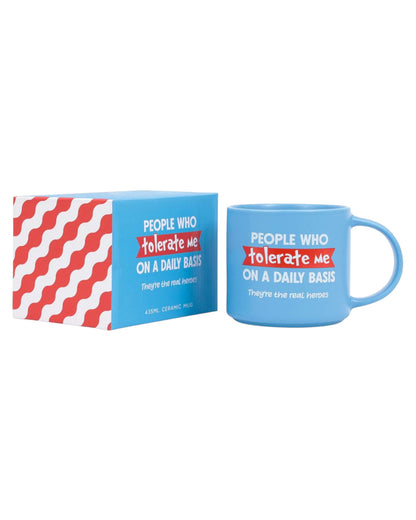 Cheeky Drink Mug - Tolerate