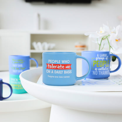 Cheeky Drink Mug - Tolerate