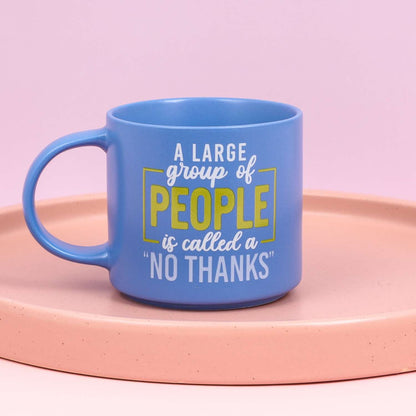 Cheeky Drink Mug - No Thanks