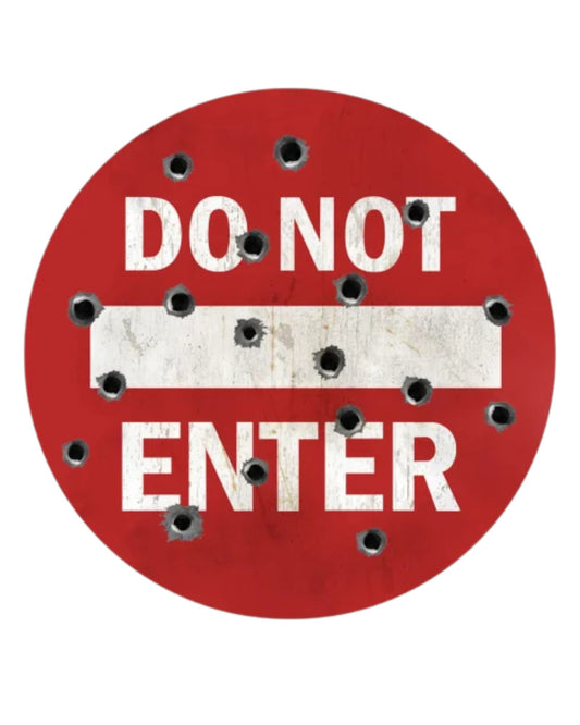 Do Not Enter Sign