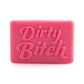 Dirty B*tch Glitter Soap