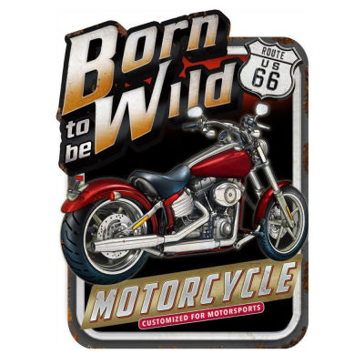 Born To Be Wild Wall Plaque