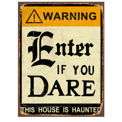 Enter If You Dare Sign @Haunted House@